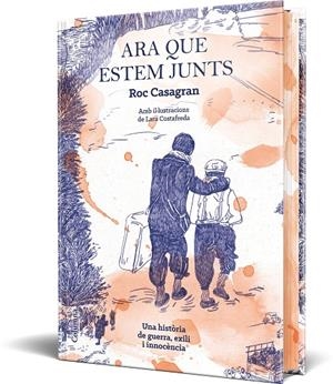 ARA QUE ESTEM JUNTS (IL·LUSTRAT I CANTELLS TINTATS) | 9788466434584 | CASAGRAN, ROC | Galatea Llibres | Llibreria online de Reus, Tarragona | Comprar llibres en català i castellà online