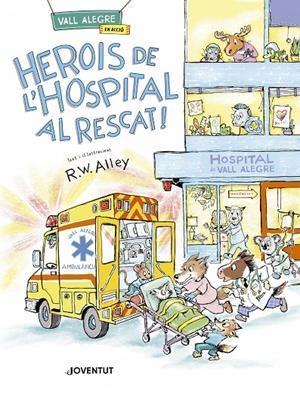 HEROIS DE L'HOSPITAL AL RESCAT! | 9788426149589 | ALLEY, R. W. | Galatea Llibres | Librería online de Reus, Tarragona | Comprar libros en catalán y castellano online