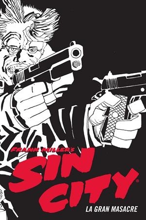 SIN CITY 3. LA GRAN MASACRE | 9788467966343 | MILLER, FRANK | Galatea Llibres | Llibreria online de Reus, Tarragona | Comprar llibres en català i castellà online