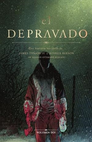 EL DEPRAVADO 2 | 9788467979848 | TYNION IV, JAMES / JOSHUA HIXON | Galatea Llibres | Librería online de Reus, Tarragona | Comprar libros en catalán y castellano online