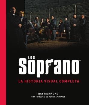 LOS SOPRANO: LA HISTORIA VISUAL COMPLETA | 9788467976977 | RICHMOND, RAY | Galatea Llibres | Llibreria online de Reus, Tarragona | Comprar llibres en català i castellà online