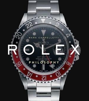 ROLEX. PHILOSOPHY | 9788410043398 | CAPPELLETTI, MARA/MARCO I MOLINA, RAFEL | Galatea Llibres | Llibreria online de Reus, Tarragona | Comprar llibres en català i castellà online