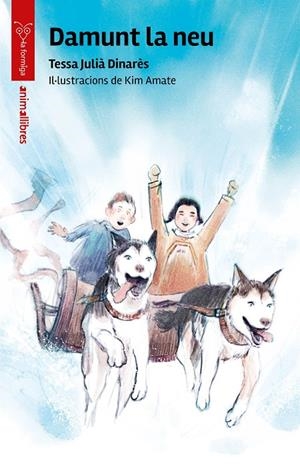 DAMUNT LA NEU | 9788410302938 | JULIÀ DINARÈS, TESSA | Galatea Llibres | Llibreria online de Reus, Tarragona | Comprar llibres en català i castellà online