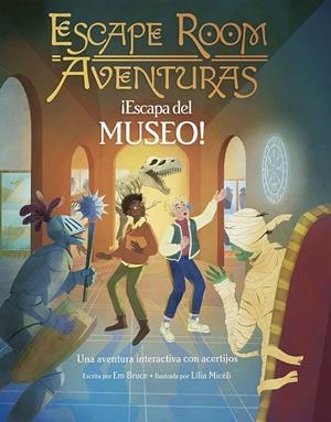 ESCAPE ROOM AVENTURAS ¡ESCAPA DEL MUSEO! | 9788491458760 | BRUCE, EM | Galatea Llibres | Llibreria online de Reus, Tarragona | Comprar llibres en català i castellà online