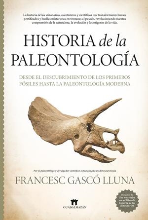HISTORIA DE LA PALEONTOLOGÍA | 9788419414946 | GASCÓ LLUNA, FRANCESC | Galatea Llibres | Llibreria online de Reus, Tarragona | Comprar llibres en català i castellà online