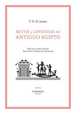MITOS Y LEYENDAS DEL ANTIGUO EGIPTO | 9788419874931 | JAMES, THOMAS GARNET HENRY | Galatea Llibres | Llibreria online de Reus, Tarragona | Comprar llibres en català i castellà online