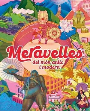 MERAVELLES DEL MÓN ANTIC I MODERN | 9788410417236 | CASSANY, MIA | Galatea Llibres | Llibreria online de Reus, Tarragona | Comprar llibres en català i castellà online