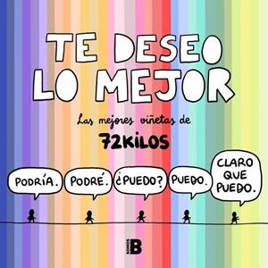TE DESEO LO MEJOR | 9788466683548 | 72 KILOS | Galatea Llibres | Llibreria online de Reus, Tarragona | Comprar llibres en català i castellà online