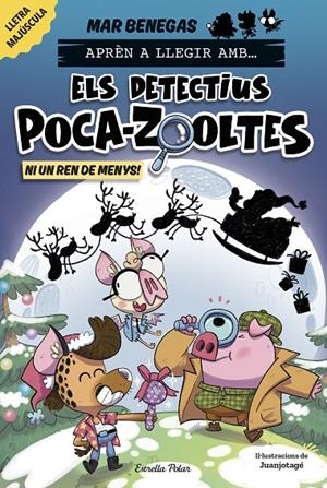 APRÈN A LLEGIR AMB ELS DETECTIUS POCA-ZOOLTES 9. NI UN REN DE MENYS! | 9791387782931 | BENEGAS, MAR | Galatea Llibres | Llibreria online de Reus, Tarragona | Comprar llibres en català i castellà online