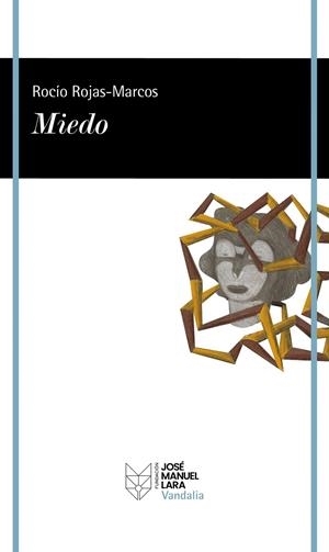 MIEDO | 9788419132703 | ROJAS-MARCOS, ROCÍO | Galatea Llibres | Librería online de Reus, Tarragona | Comprar libros en catalán y castellano online