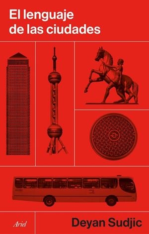 EL LENGUAJE DE LAS CIUDADES | 9788434439856 | SUDJIC, DEYAN | Galatea Llibres | Llibreria online de Reus, Tarragona | Comprar llibres en català i castellà online