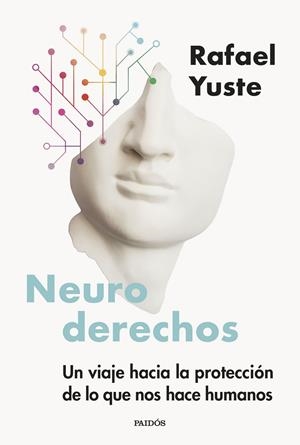 NEURODERECHOS | 9788449344527 | YUSTE ROJAS, RAFAEL | Galatea Llibres | Llibreria online de Reus, Tarragona | Comprar llibres en català i castellà online
