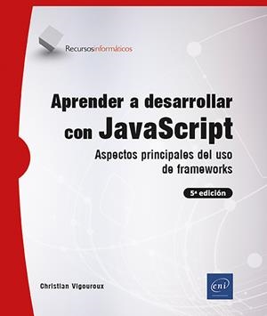 APRENDER A DESARROLLAR CON JAVASCRIPT | 9782409052774 | VIGOUROUX, CHRISTIAN | Galatea Llibres | Librería online de Reus, Tarragona | Comprar libros en catalán y castellano online