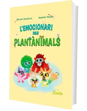 L'EMOCIONARI DELS PLANTÀNIMALS | 9788426740960 | GONZÁLEZ, MILENA/PABÓN, ANDRÉS | Galatea Llibres | Llibreria online de Reus, Tarragona | Comprar llibres en català i castellà online