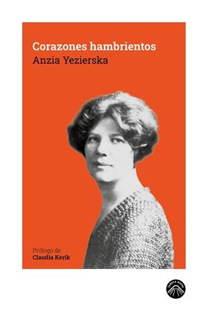 CORAZONES HAMBRIENTOS | 9791399039658 | YEZIERSKA, ANZIA | Galatea Llibres | Librería online de Reus, Tarragona | Comprar libros en catalán y castellano online