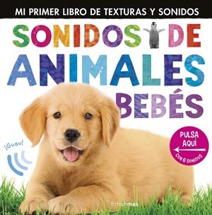 SONIDOS DE ANIMALES BEBÉS | 9788408305385 | Galatea Llibres | Llibreria online de Reus, Tarragona | Comprar llibres en català i castellà online