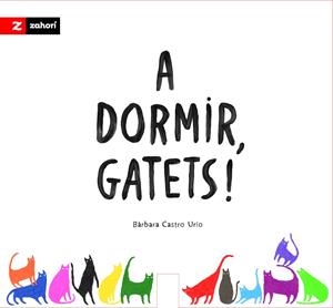 A DORMIR, GATETS! | 9791387709839 | CASTRO URÍO, BÁRBARA | Galatea Llibres | Llibreria online de Reus, Tarragona | Comprar llibres en català i castellà online