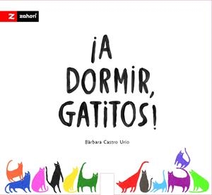 A DORMIR, GATITOS! | 9791387709822 | CASTRO URÍO, BÁRBARA | Galatea Llibres | Llibreria online de Reus, Tarragona | Comprar llibres en català i castellà online