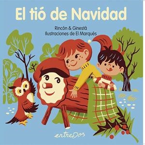 EL TIÓ DE NAVIDAD | 9788418900983 | RINCÓN & GINESTA | Galatea Llibres | Llibreria online de Reus, Tarragona | Comprar llibres en català i castellà online