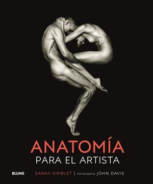 ANATOMÍA PARA EL ARTISTA | 9791387881085 | SIMBLET, SARAH | Galatea Llibres | Llibreria online de Reus, Tarragona | Comprar llibres en català i castellà online
