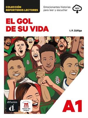 COLECCIÓN REPORTEROS LECTORES. EL GOL DE SU VIDA | 9788411573658 | ZUÑIGA, I.P. | Galatea Llibres | Llibreria online de Reus, Tarragona | Comprar llibres en català i castellà online