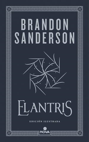 ELANTRIS (EDICIÓN ILUSTRADA) | 9788410466265 | SANDERSON, BRANDON | Galatea Llibres | Librería online de Reus, Tarragona | Comprar libros en catalán y castellano online