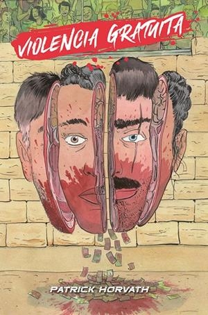 VIOLENCIA GRATUITA | 9788410332812 | HORVATH, PATRICK | Galatea Llibres | Llibreria online de Reus, Tarragona | Comprar llibres en català i castellà online