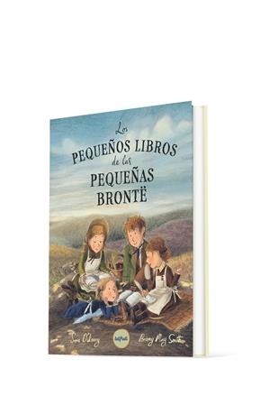 LOS PEQUEÑOS LIBROS DE LAS PEQUEÑAS BRONTË | 9788412991970 | O’LEARY, SARA/CORTÉS CROS, MARIOLA | Galatea Llibres | Librería online de Reus, Tarragona | Comprar libros en catalán y castellano online