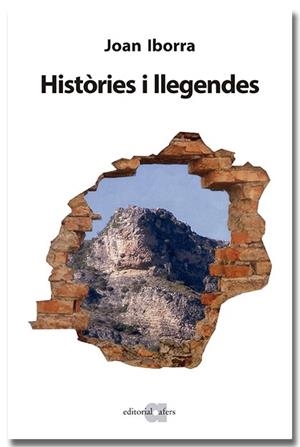 HISTÒRIES I LLEGENDES | 9791387680183 | IBORRA, JOAN | Galatea Llibres | Llibreria online de Reus, Tarragona | Comprar llibres en català i castellà online