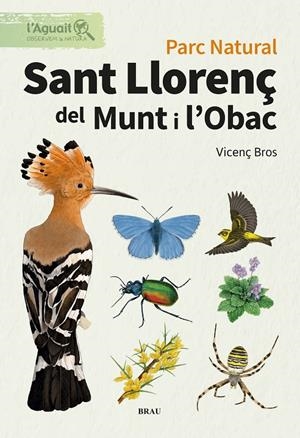 PARC NATURAL. SANT LLORENÇ DE MUNT I L'OBAC | 9791387701055 | BROS CATON, VICENÇ | Galatea Llibres | Librería online de Reus, Tarragona | Comprar libros en catalán y castellano online
