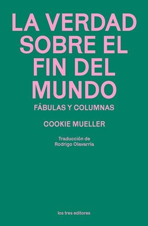 LA VERDAD SOBRE EL FIN DEL MUNDO | 9791399050882 | MUELLER, COOKIE | Galatea Llibres | Librería online de Reus, Tarragona | Comprar libros en catalán y castellano online