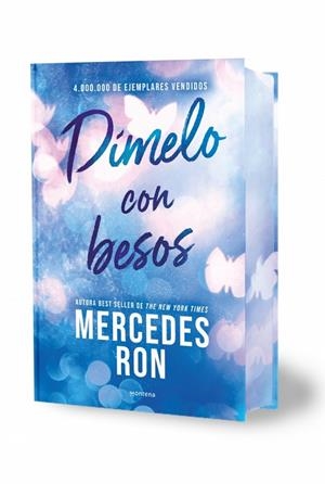 DÍMELO CON BESOS (EDICIÓN ESPECIAL CON CANTOS TINTADOS) (DÍMELO 3) | 9791387598877 | RON, MERCEDES | Galatea Llibres | Librería online de Reus, Tarragona | Comprar libros en catalán y castellano online