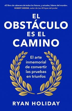 EL OBSTÁCULO ES EL CAMINO | 9788418053344 | HOLIDAY, RYAN | Galatea Llibres | Librería online de Reus, Tarragona | Comprar libros en catalán y castellano online