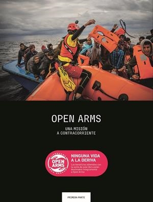 OPEN ARMS. NINGUNA VIDA A LA DERIVA | 9791388023149 | VV.AA. | Galatea Llibres | Llibreria online de Reus, Tarragona | Comprar llibres en català i castellà online