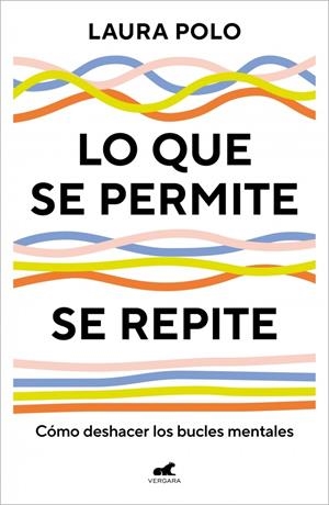 LO QUE SE PERMITE SE REPITE | 9788410467477 | POLO, LAURA | Galatea Llibres | Librería online de Reus, Tarragona | Comprar libros en catalán y castellano online