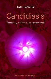 CANDIDIASIS | 9788497773270 | PERRELLA, LOTO | Galatea Llibres | Llibreria online de Reus, Tarragona | Comprar llibres en català i castellà online