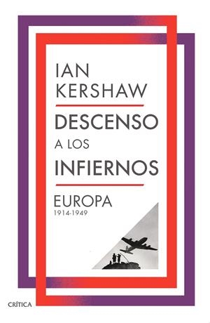 DESCENSO A LOS INFIERNOS | 9788491998389 | KERSHAW, IAN | Galatea Llibres | Librería online de Reus, Tarragona | Comprar libros en catalán y castellano online