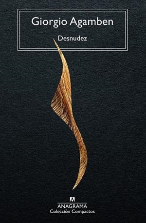 DESNUDEZ | 9788433948809 | AGAMBEN, GIORGIO | Galatea Llibres | Llibreria online de Reus, Tarragona | Comprar llibres en català i castellà online