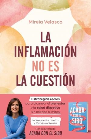 LA INFLAMACIÓN NO ES LA CUESTIÓN | 9788410274785 | VELASCO, MIREIA | Galatea Llibres | Llibreria online de Reus, Tarragona | Comprar llibres en català i castellà online
