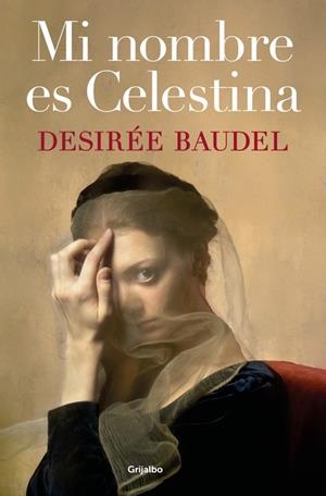 MI NOMBRE ES CELESTINA | 9788425371707 | BAUDEL, DESIRÉE | Galatea Llibres | Llibreria online de Reus, Tarragona | Comprar llibres en català i castellà online