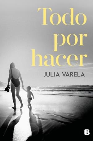 TODO POR HACER | 9788466682855 | VARELA, JULIA | Galatea Llibres | Llibreria online de Reus, Tarragona | Comprar llibres en català i castellà online