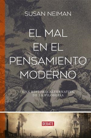 EL MAL EN EL PENSAMIENTO MODERNO | 9788410214873 | NEIMAN, SUSAN | Galatea Llibres | Llibreria online de Reus, Tarragona | Comprar llibres en català i castellà online