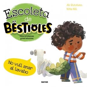 ESCOLETA DE BESTIOLES - NO VULL ANAR AL LAVABO | 9788427249561 | RUTSTEIN, ALI | Galatea Llibres | Llibreria online de Reus, Tarragona | Comprar llibres en català i castellà online