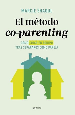 EL MÉTODO CO-PARENTING | 9788408312895 | SHAOUL, MARCIE | Galatea Llibres | Llibreria online de Reus, Tarragona | Comprar llibres en català i castellà online