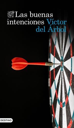 LAS BUENAS INTENCIONES | 9788423369034 | DEL ÁRBOL, VÍCTOR | Galatea Llibres | Llibreria online de Reus, Tarragona | Comprar llibres en català i castellà online