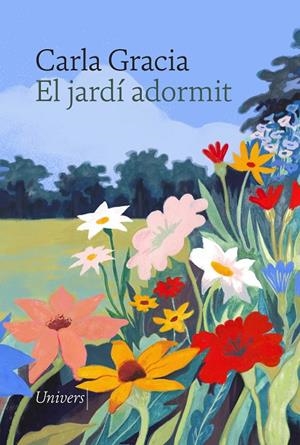 EL JARDÍ ADORMIT | 9788419721488 | GRACIA, CARLA | Galatea Llibres | Llibreria online de Reus, Tarragona | Comprar llibres en català i castellà online