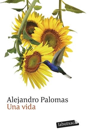 UNA VIDA | 9791387802257 | PALOMAS, ALEJANDRO | Galatea Llibres | Llibreria online de Reus, Tarragona | Comprar llibres en català i castellà online