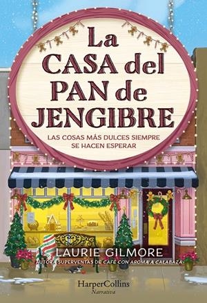 LA CASA DEL PAN DE JENGIBRE | 9788410645202 | GILMORE, LAURIE | Galatea Llibres | Llibreria online de Reus, Tarragona | Comprar llibres en català i castellà online
