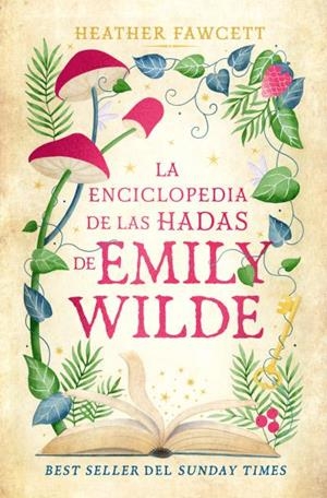 LA ENCICLOPEDIA DE HADAS DE EMILY WILDE | 9788419130907 | FAWCETT, HEATHER | Galatea Llibres | Librería online de Reus, Tarragona | Comprar libros en catalán y castellano online