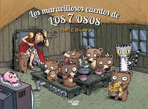 LOS MARAVILLOSOS CUENTOS DE LOS 7 OSOS | 9788410301740 | BRAVO, ÉMILE | Galatea Llibres | Llibreria online de Reus, Tarragona | Comprar llibres en català i castellà online